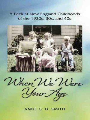 cover image of When We Were Your Age